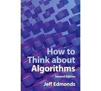 How to Think About Algorithms