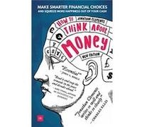 How to Think About Money by Jonathan Clements Inconnu (Auteur)