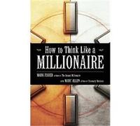 How to Think Like a Millionaire Mark Allen, Mark Fisher (Auteur)