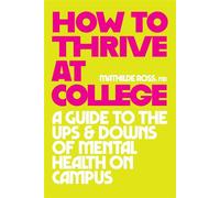 How to Thrive at College - Mathilde Ross - Diversion Books - ebook (ePub) - Livre