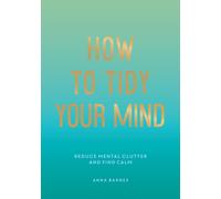 How To Tidy Your Mind
