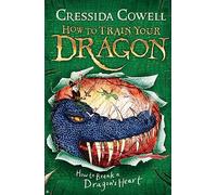 Cressida Cowell – How to Train Your Dragon: How to Break a Dragon's Heart – Book 8
