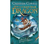 How to Train Your Dragon: How to Ride a Dragon's Storm: Book 7
