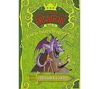 How to Twist a Dragon's Tale, How to Train Your Dragon Cressida Cowell (Auteur)