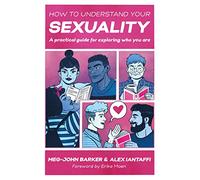 How to Understand Your Sexuality