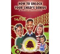 How To Unlock Your Child's Genius
