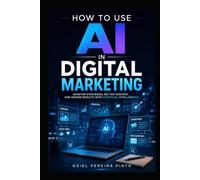 How to Use AI in Digital Marketing