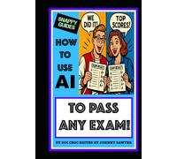 HOW TO USE AI TO PASS ANY EXAM!