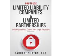 How to Use Limited Liability Companies & Limited Partnerships