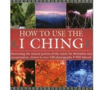 How to Use the I Ching by Adcock William William Adcock, (Auteur)
