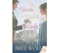 How to Wake a Sleeping Lady