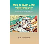 How to Wash a Cat and Other Things Wives and Mothers Need to Know