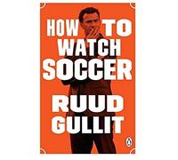 How To Watch Soccer