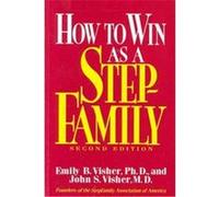 How to Win As a Stepfamily Emily B. Visher, John S. Visher (Auteur)