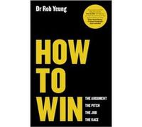 How to Win by Yeung & Rob Talentspace Ltd. & London & UK Yeung, Rob (Auteur)