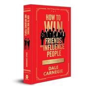 How to Win Friends and Influence People