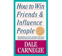How to win friends and influence people - Dale Carnegie - Fireside Book - Poche - Guide