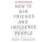 How to Win Friends & Influence People