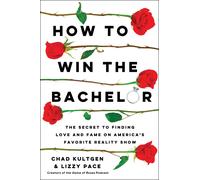 How To Win The Bachelor