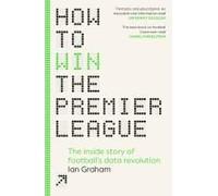 How To Win The Premier League