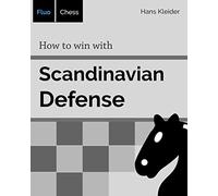 How to win with Scandinavian Defense