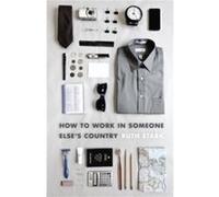 How to Work in Someone Elses Country - Ruth Stark - University of Washington Press - Livre en Anglais - Paperback Ruth StarkRuth Stark (Auteur)