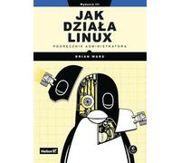 How to work Linux Administrator's Handbook par Brian Ward (Buch auf Polnisch)