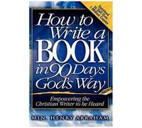 How To Write A Book In 90 Days God's Way
