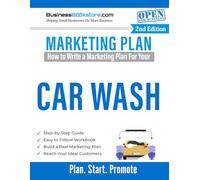 How to Write a Marketing Plan for Your Car Wash