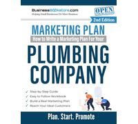 How to Write a Marketing Plan for Your Plumbing Company