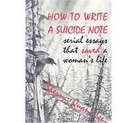 How to Write a Suicide Note, Reflections of America Series Sherry Lee (Auteur)