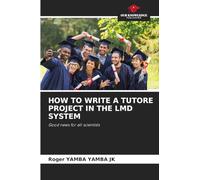 How to Write a Tutore Project in the LMD System