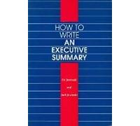 How to Write an Executive Summary Judy Jewinski (Auteur)