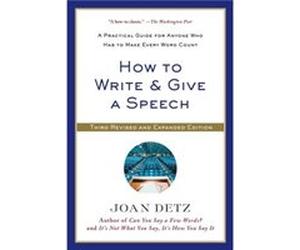 How To Write and Give A Speech Third Revised Edition by Joan Detz Joan Detz (Auteur)