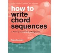 How to Write Chord Sequences by Rikky Rooksby Rikky Rooksby (Auteur)