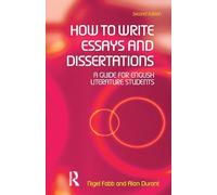 Comment rédiger des essais et des dissertations – Guide pour étudiants en littérature anglaise