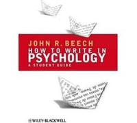 How to Write in Psychology John Beech (Auteur)