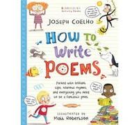 How To Write Poems by Joseph Coelho Joseph Coelho, Matt Robertson (Auteur)