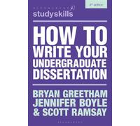 How to Write Your Undergraduate Dissertation - Bryan Greetham - Bloomsbury Academic - ebook (ePub) - Livre