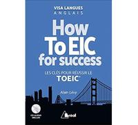 How toeic for success ? Les clés pour réussir le toeic - Alain Lévy - Bréal - Livre CD - Méthode de langue CD