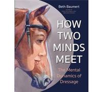 How Two Minds Meet by Beth Baumert Beth Baumert (Auteur)