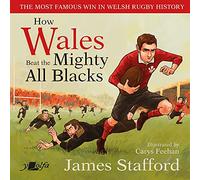 How Wales Beat the Mighty All Blacks