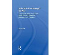 How We Are Changed By War