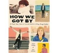 How We Got By by Julia Rothman Julia Rothman (Auteur)