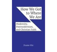 How We Got To Where We Are