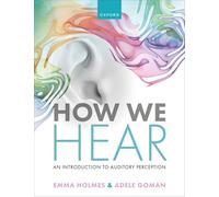 How We Hear: An Introduction to Auditory Perception