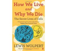 How We Live And Why We Die