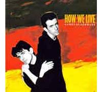 How We Live - Games in Germany (1986/87) / Vinyl single [Vinyl-Single 7'']