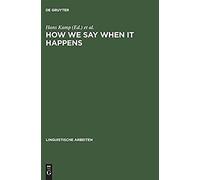 How We Say When It Happens