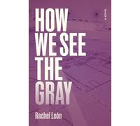 How We See the Gray